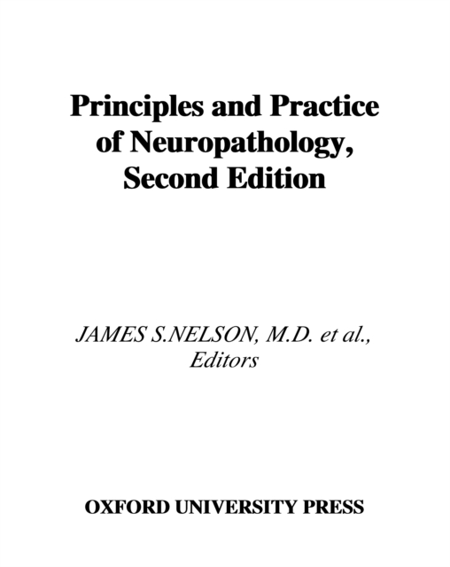 Principles and Practice of Neuropathology