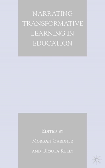 Narrating Transformative Learning in Education