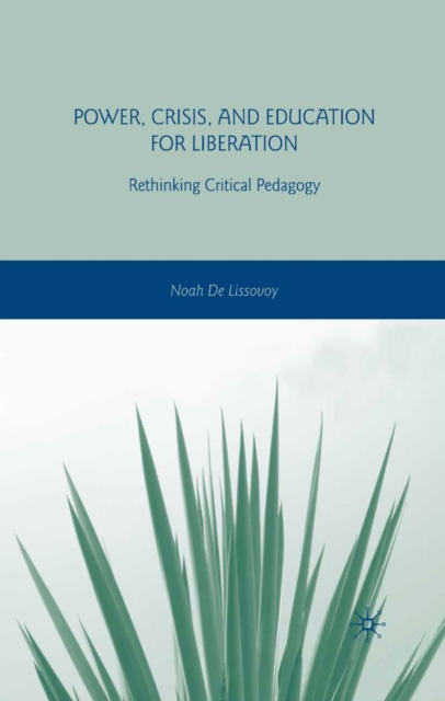 Power, Crisis, and Education for Liberation