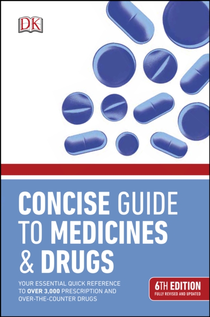 Concise Guide to Medicines and Drugs