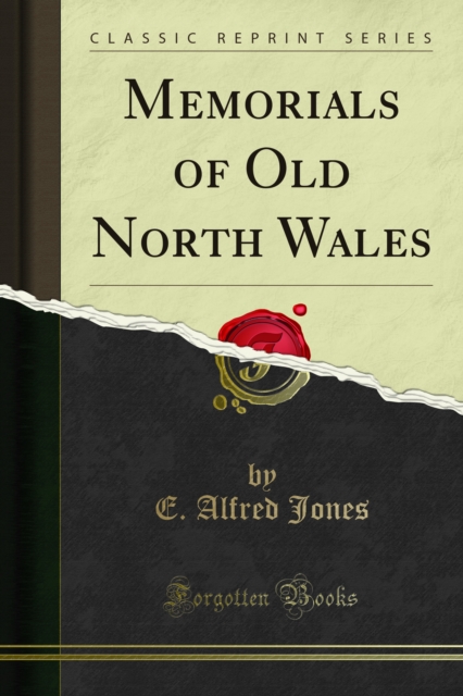 Memorials of Old North Wales