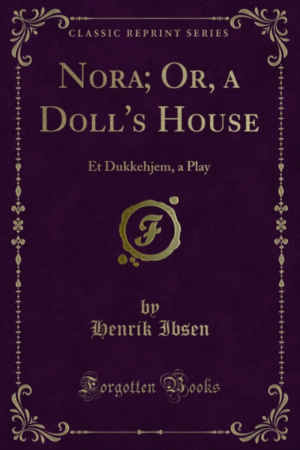 Nora; Or, a Doll's House
