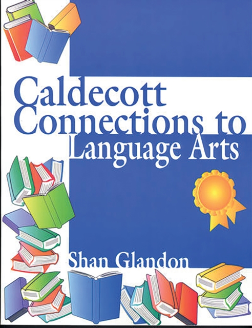 Caldecott Connections to Language Arts