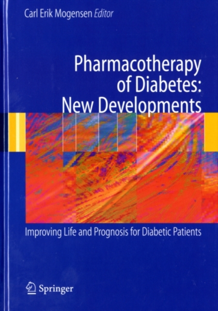 Pharmacotherapy of Diabetes: New Developments