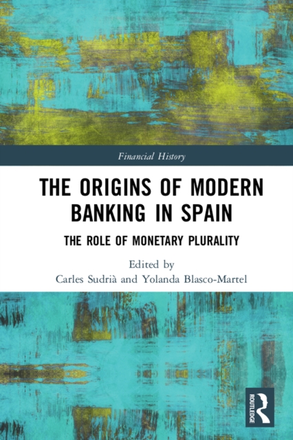 Origins of Modern Banking in Spain