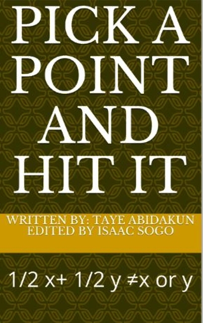 Pick A Point And Hit It