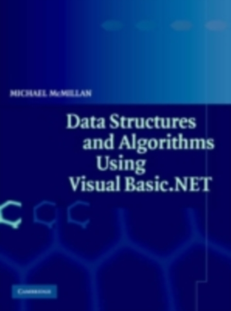 Data Structures and Algorithms Using Visual Basic.NET