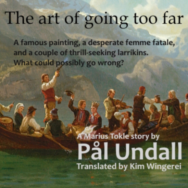 art of going too far