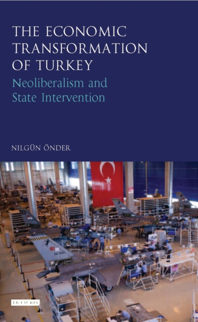 Economic Transformation of Turkey