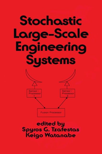 Stochastic Large-Scale Engineering Systems