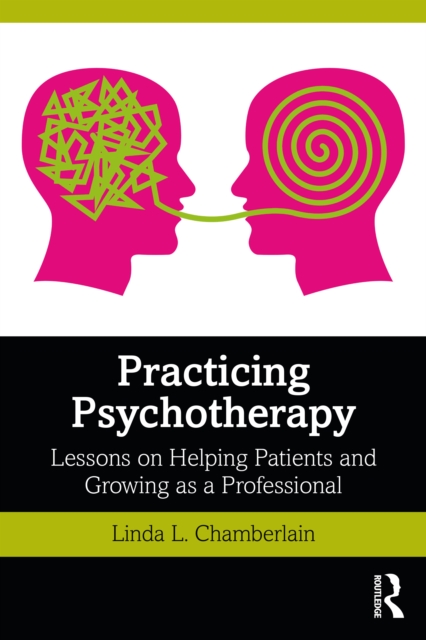 Practicing Psychotherapy