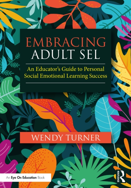 Embracing Adult SEL