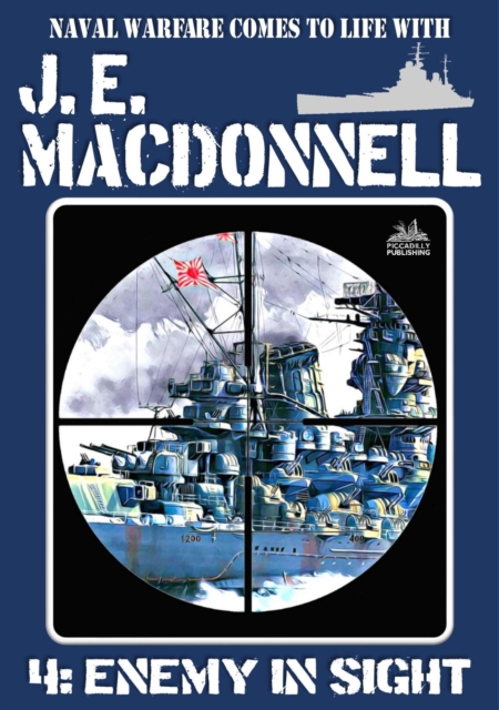 Enemy in Sight: J.E. Macdonnell #04