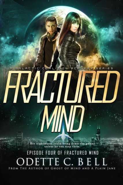 Fractured Mind Episode Four