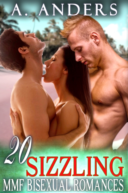 20 Sizzling MMF Bisexual Romances