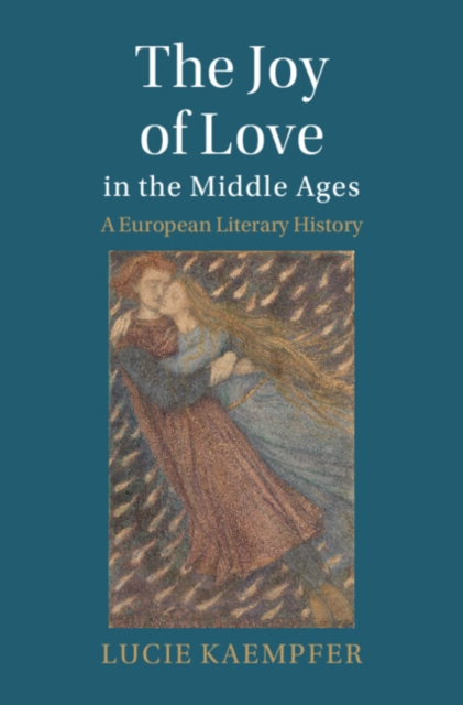 Joy of Love in the Middle Ages