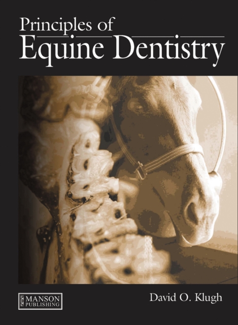 Principles of Equine Dentistry