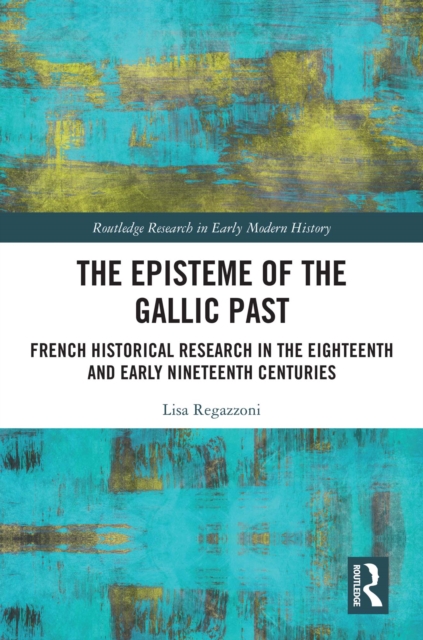 Episteme of the Gallic Past