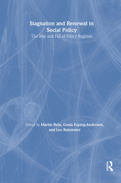 Stagnation and Renewal in Social Policy