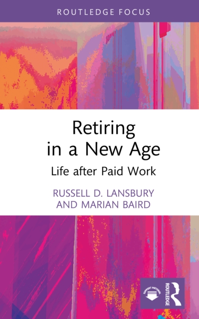 Retiring in a New Age