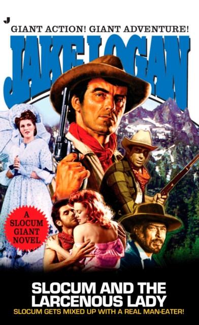 Slocum Giant 2005: Slocum and the Larcenous Lady