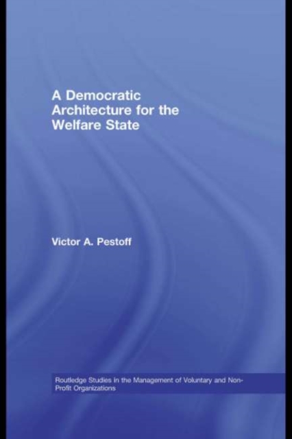 Democratic Architecture for the Welfare State