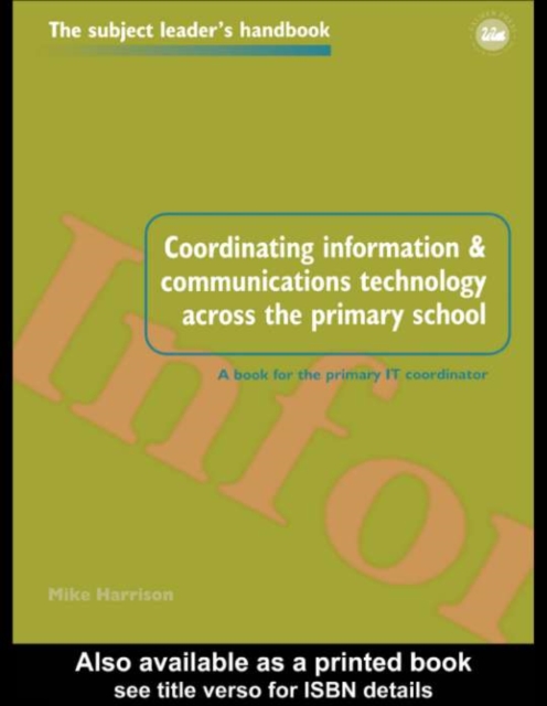 Coordinating information and communications technology across the primary school