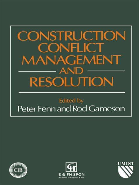 Construction Conflict Management and Resolution