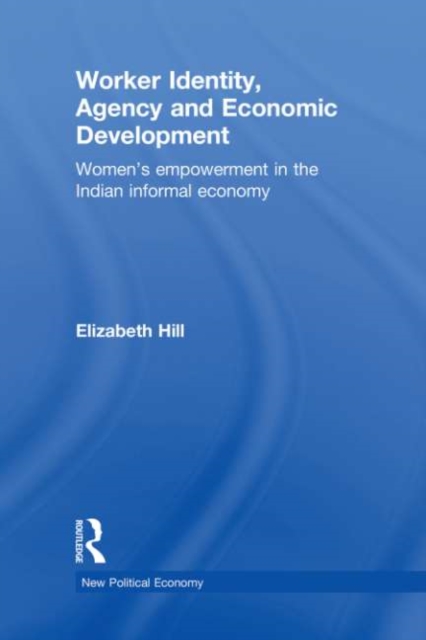 Worker Identity, Agency and Economic Development