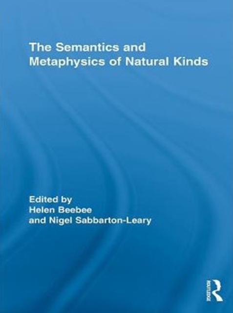 Semantics and Metaphysics of Natural Kinds