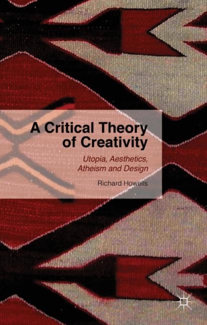Critical Theory of Creativity