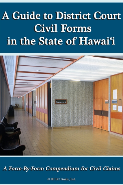 Guide to District Court Civil Forms in the State of Hawaii
