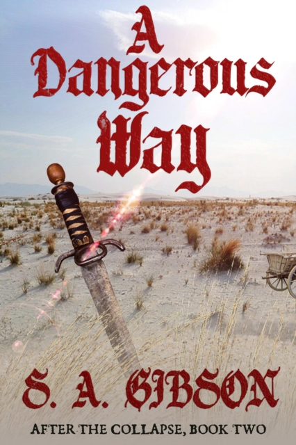 Dangerous Way