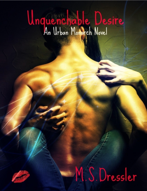 Unquenchable Desire