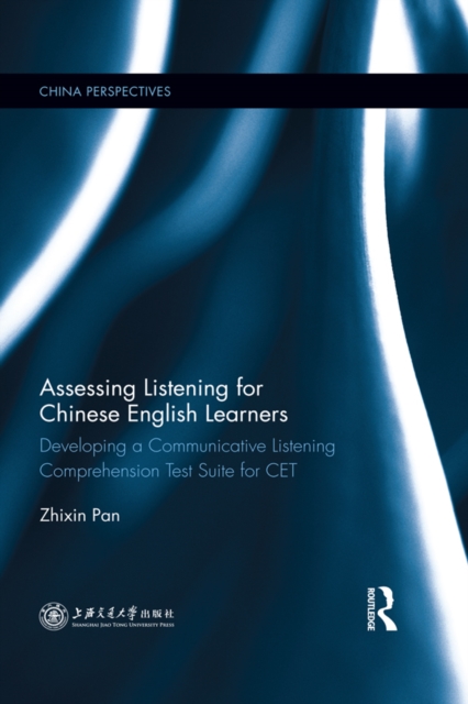 Assessing Listening for Chinese English Learners