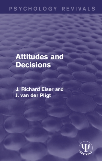Attitudes and Decisions