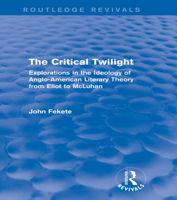 Critical Twilight (Routledge Revivals)