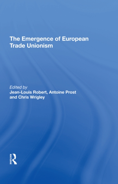 Emergence of European Trade Unionism