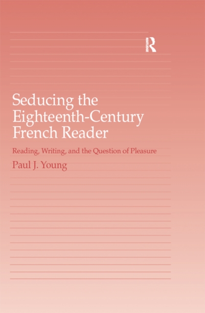 Seducing the Eighteenth-Century French Reader
