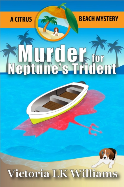 Murder for Neptune's Trident: A Beachside Cozy Mystery