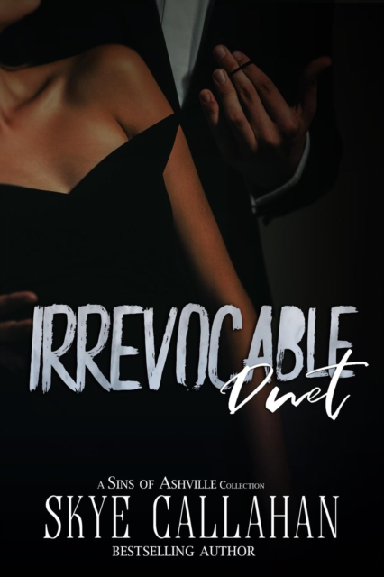 Irrevocable Duet