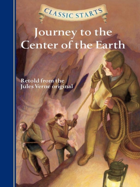 Classic Starts(R): Journey to the Center of the Earth