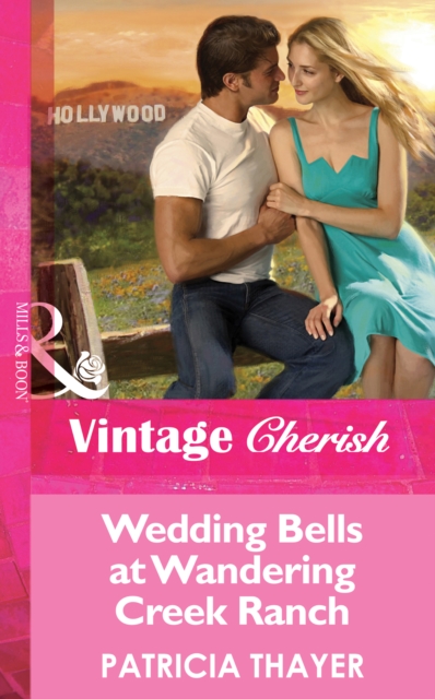Wedding Bells at Wandering Creek (Mills & Boon Cherish)