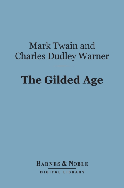 Gilded Age (Barnes & Noble Digital Library)