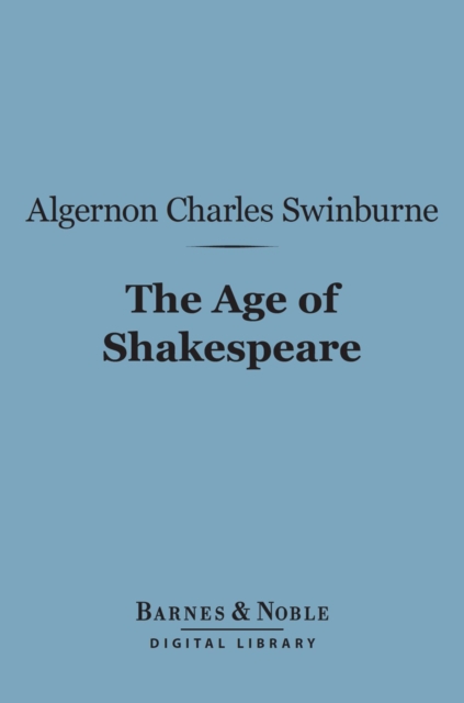 Age of Shakespeare (Barnes & Noble Digital Library)