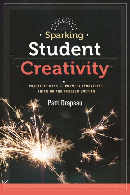 Sparking Student Creativity