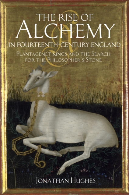 The Rise of Alchemy in Fourteenth-Century England