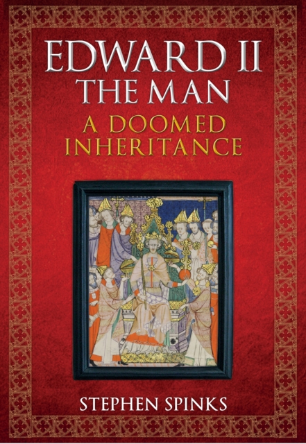 Edward II the Man