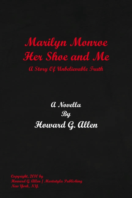 Marilyn Monroe Her Shoe and Me