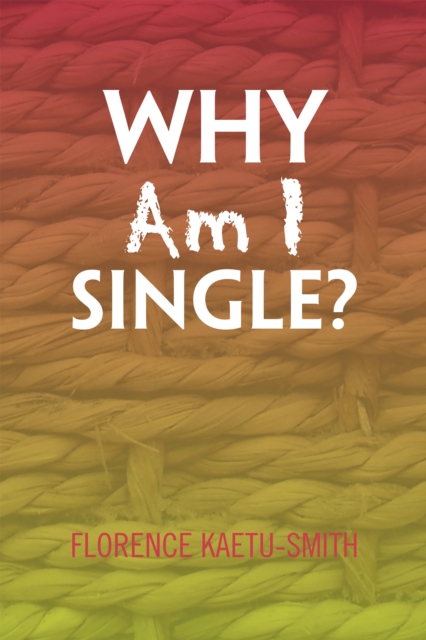 Why Am I Single?